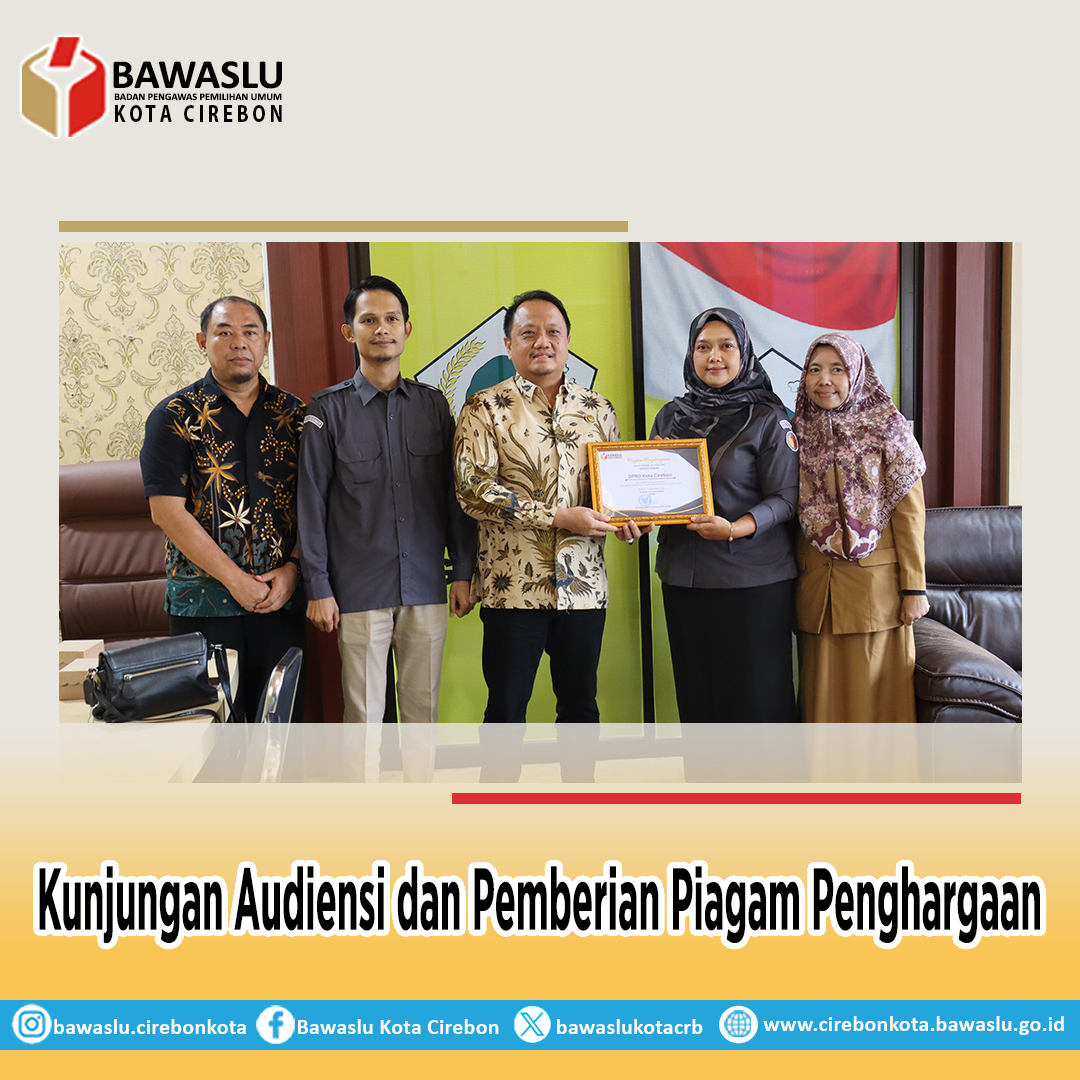Bawaslu Kota Cirebon Berikan Piagam Penghargaan kepada DPRD Cirebon atas Peran Aktif dalam Suksesnya Pemilu 2024