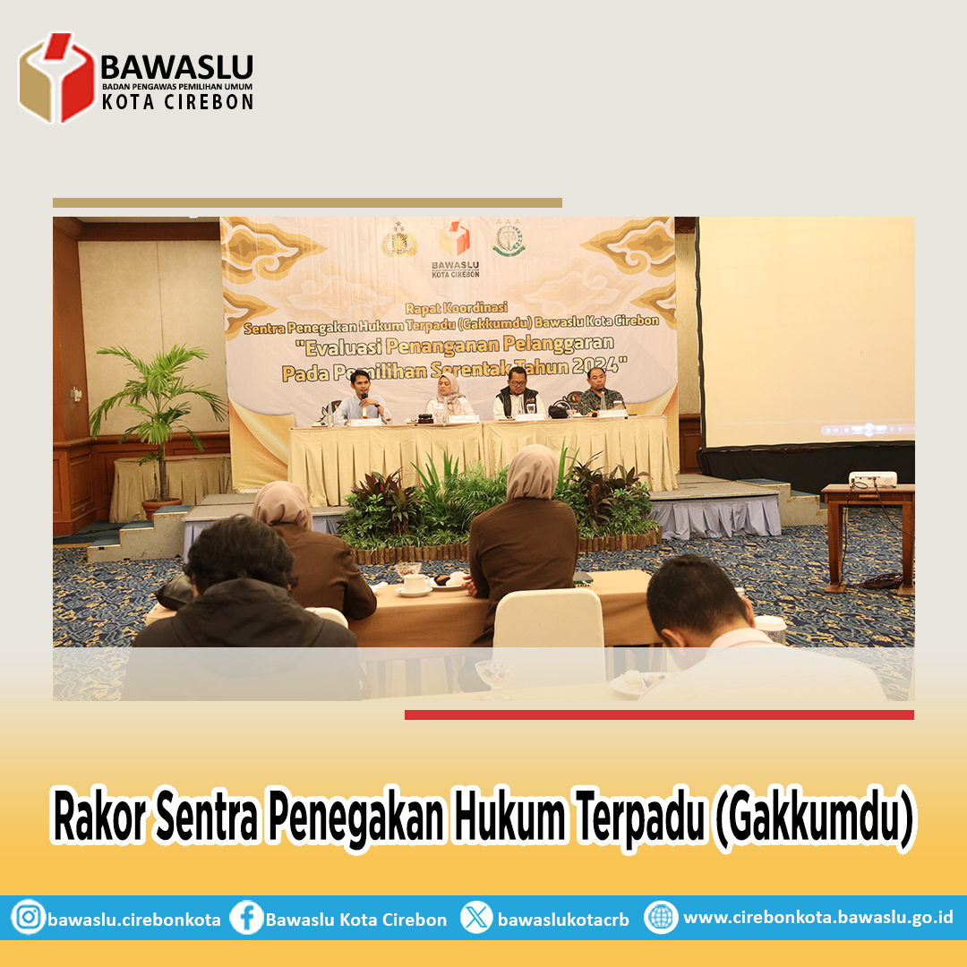 Bawaslu Kota Cirebon Gelar Rapat Koordinasi Evaluasi Penanganan Pelanggaran Pemilu 2024