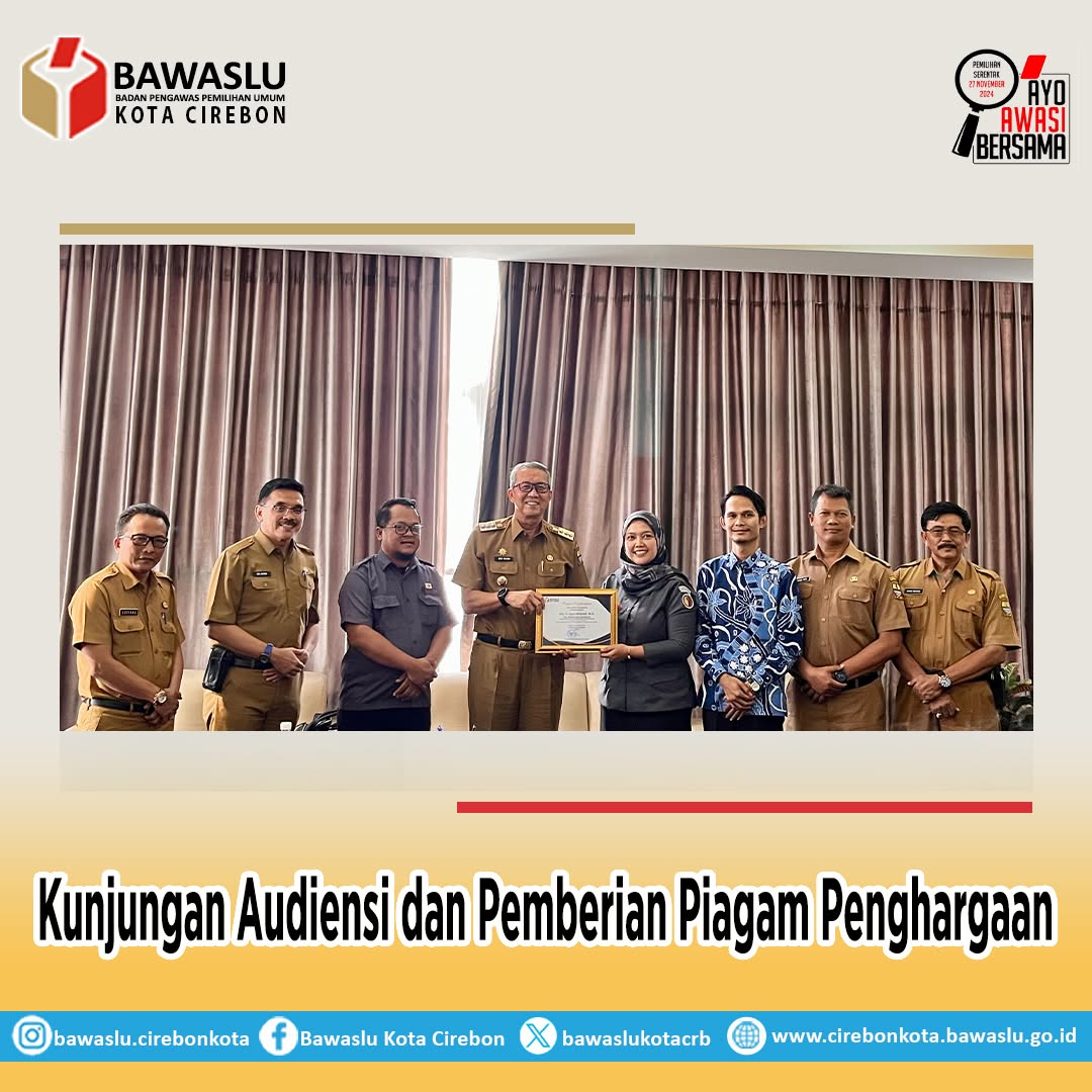 Bawaslu Kota Cirebon Apresiasi Pemda: Piagam Penghargaan atas Suksesnya Pemilu 2024