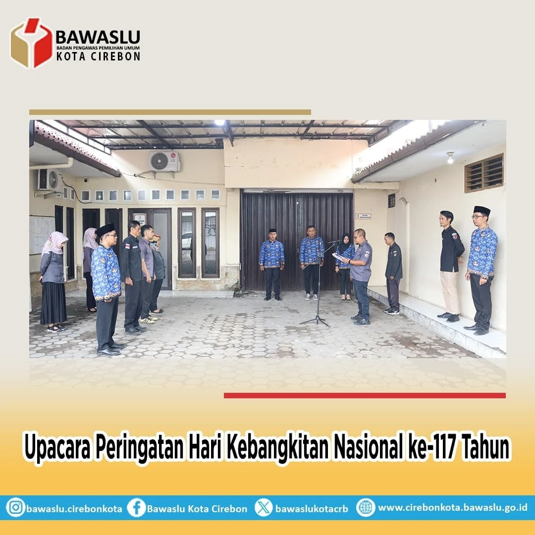 Bawaslu Kota Cirebon Gelar Upacara Peringatan Hari Kebangkitan Nasional ke-117