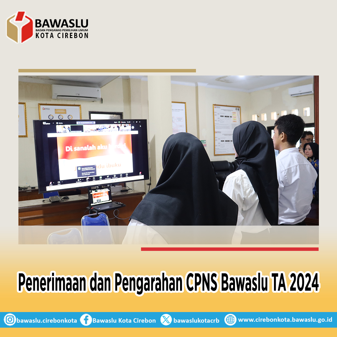Tiga CPNS Bawaslu Kota Cirebon Ikuti Penerimaan dan Pengarahan Secara Daring