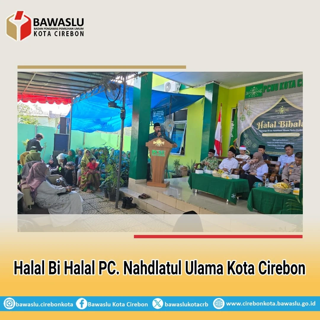 Ketua Bawaslu Kota Cirebon Hadiri Halal Bi Halal PCNU untuk Perkuat Silaturahim