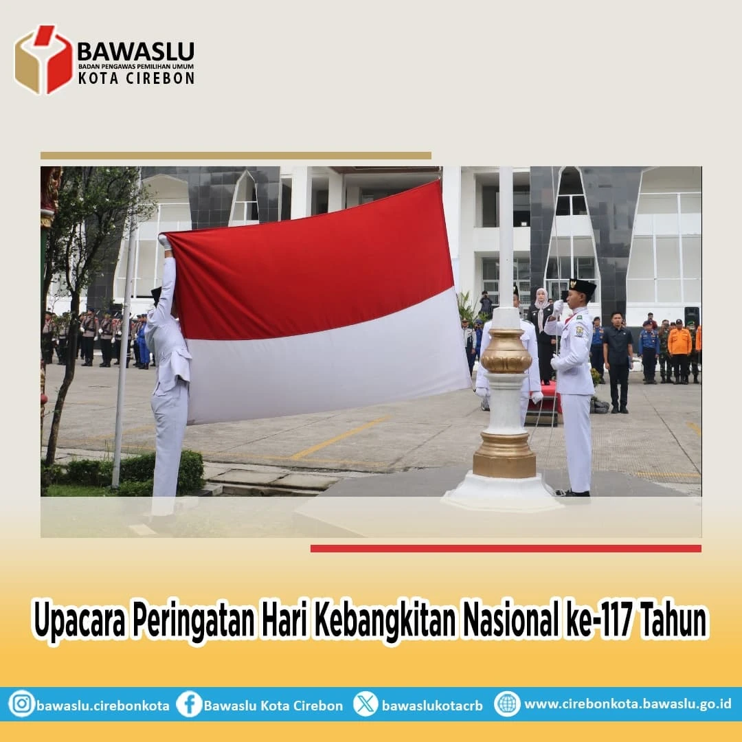 Ketua Bawaslu Kota Cirebon Hadiri Upacara Peringatan Hari Kebangkitan Nasional ke-117