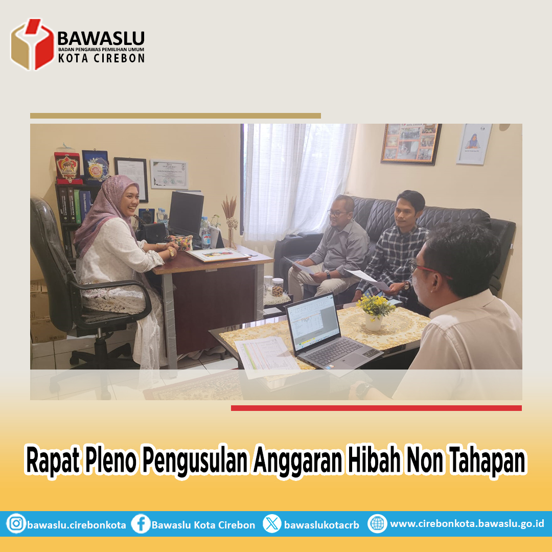 Bawaslu Kota Cirebon Gelar Rapat Pleno Pengusulan Anggaran Hibah Non Tahapan