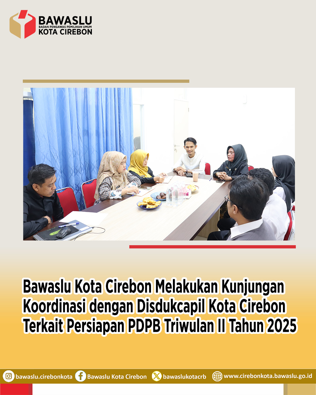 Bawaslu Kota Cirebon Koordinasi dengan Disdukcapil untuk Persiapan PDPB Triwulan II 2025