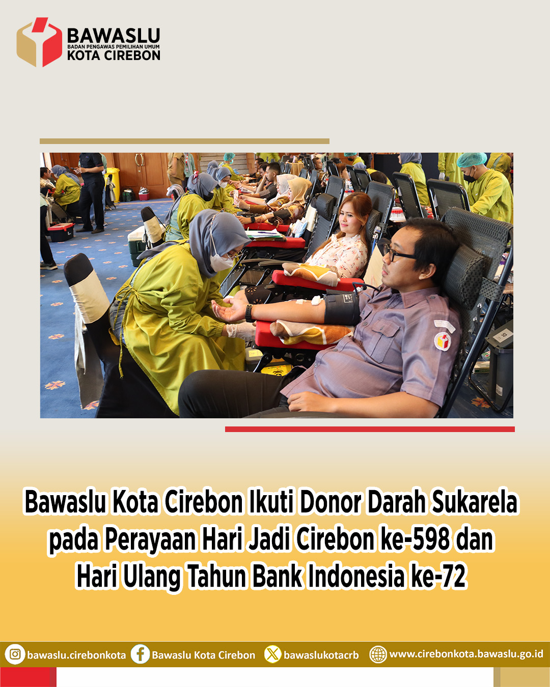 Bawaslu Kota Cirebon Ikuti Donor Darah Massal dalam Rangka Hari Jadi Cirebon ke-598