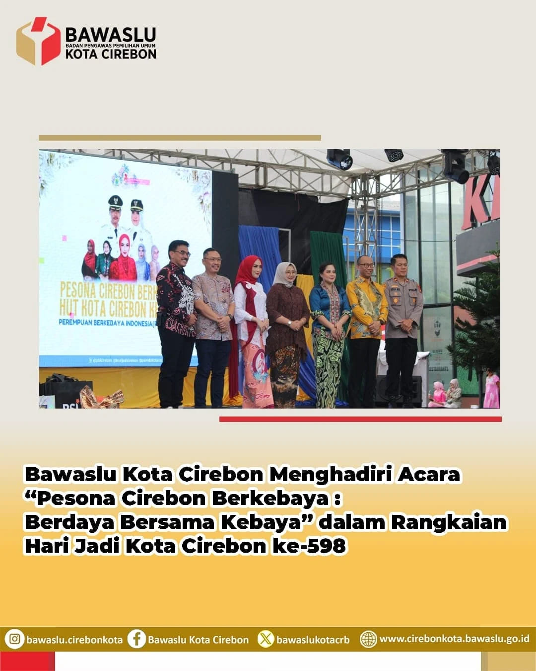 Bawaslu Kota Cirebon Dukung Pelestarian Budaya Lewat Acara “Pesona Cirebon Berkebaya”