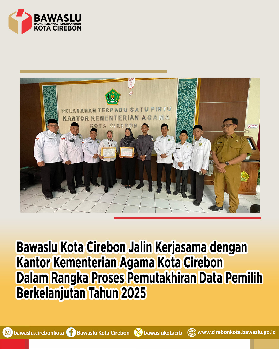 Di Kota Cirebon, Bawaslu dan Kemenag Jalin Kerjasama Untuk Pendidikan Demokrasi dan Wawasan Kebangsaan, serta Perkuat Pengawasan PDPB