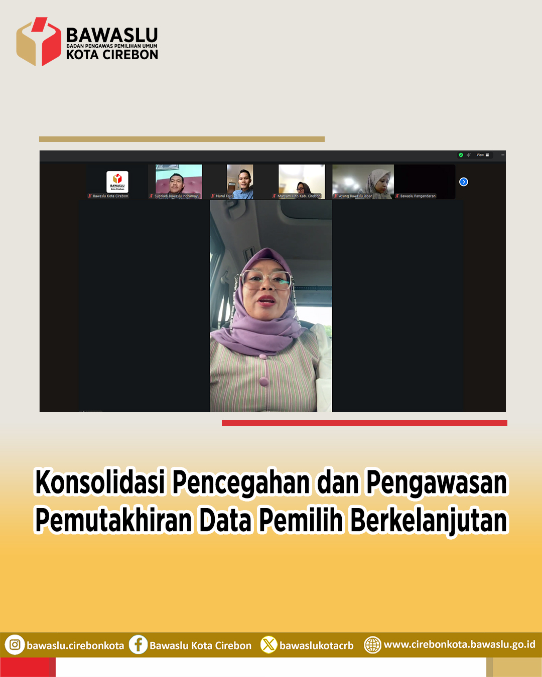 Anggota Bawaslu Kota Cirebon Ikuti Konsolidasi Pencegahan dan Pengawasan Pemutakhiran Data Pemilih Berkelanjutan