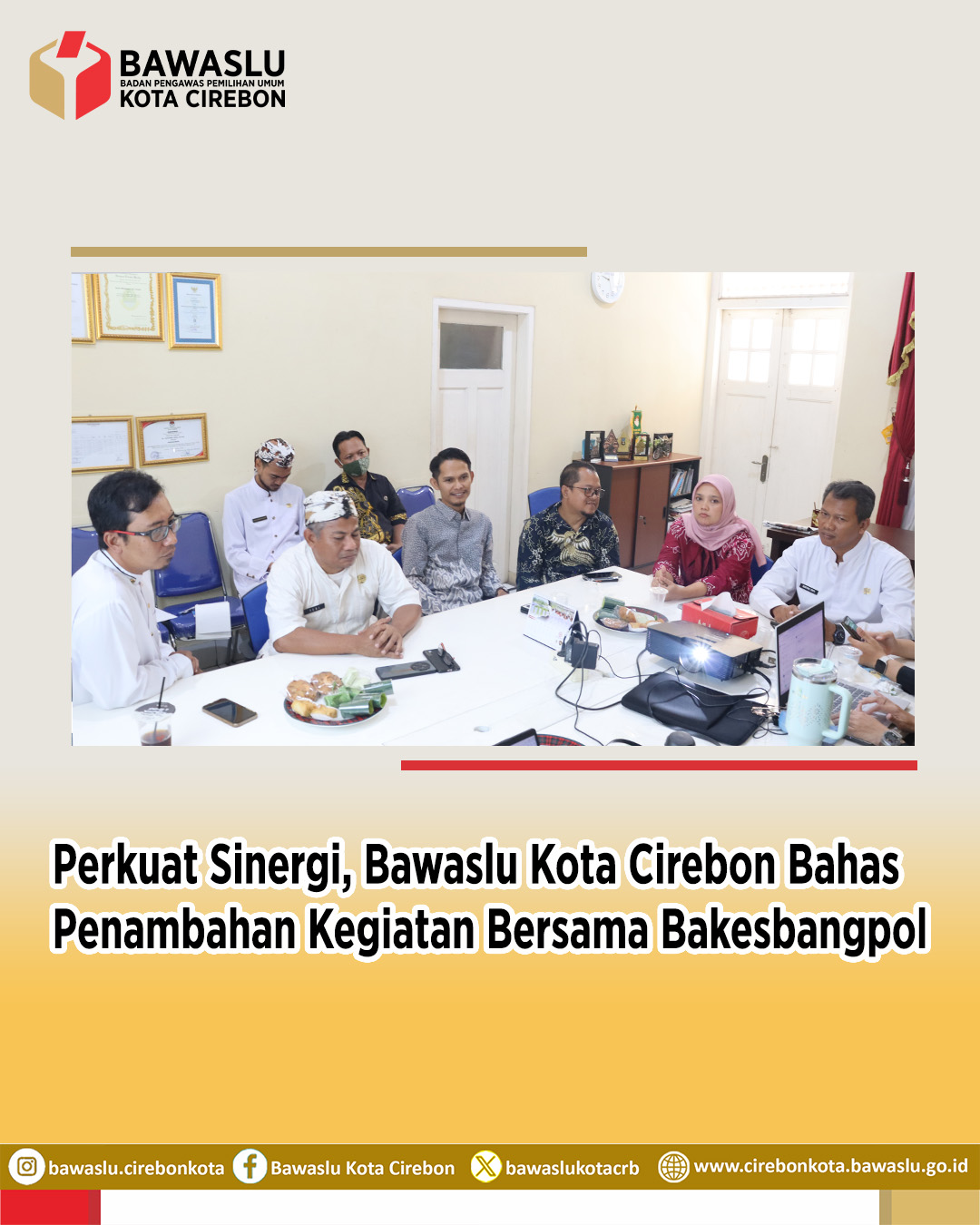 Bawaslu Kota Cirebon Hadiri Rapat Pembahasan Tambahan Kegiatan Bersama Bakesbangpol