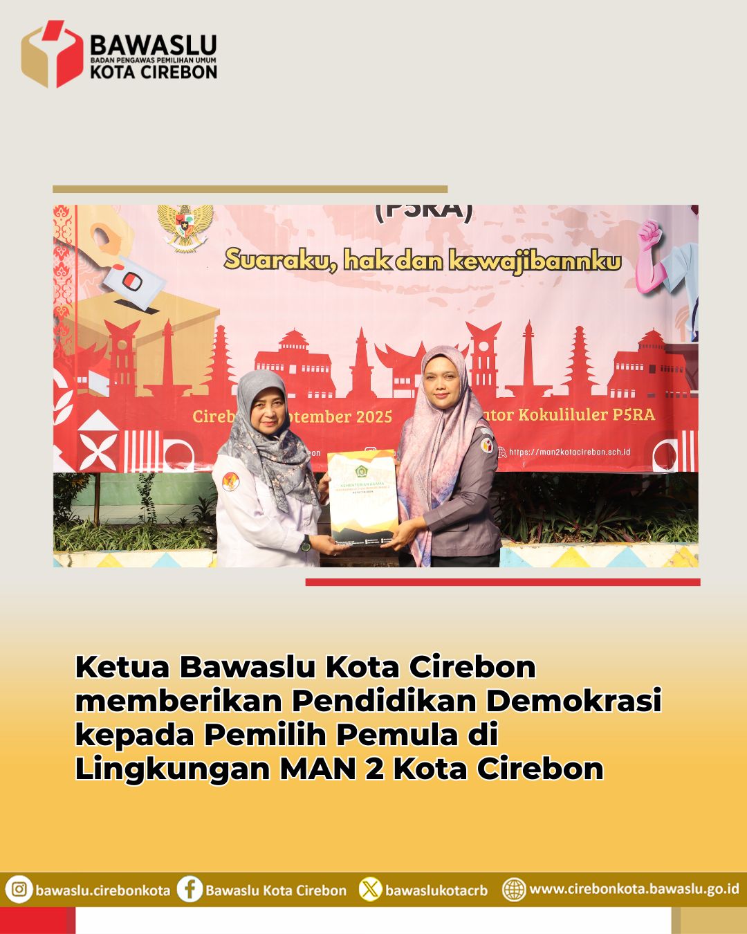 Bawaslu Kota Cirebon Berikan Pendidikan Demokrasi kepada Pemilih Pemula di MAN 2 Kota Cirebon
