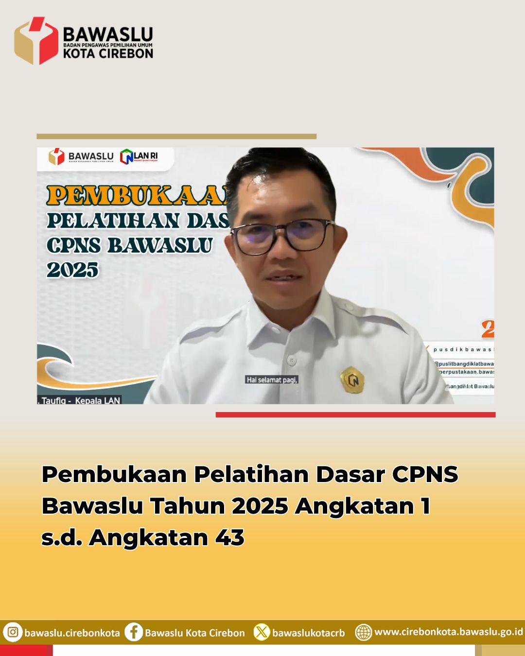 Bawaslu RI Resmi Buka Pelatihan Dasar CPNS Tahun 2025 Secara Daring