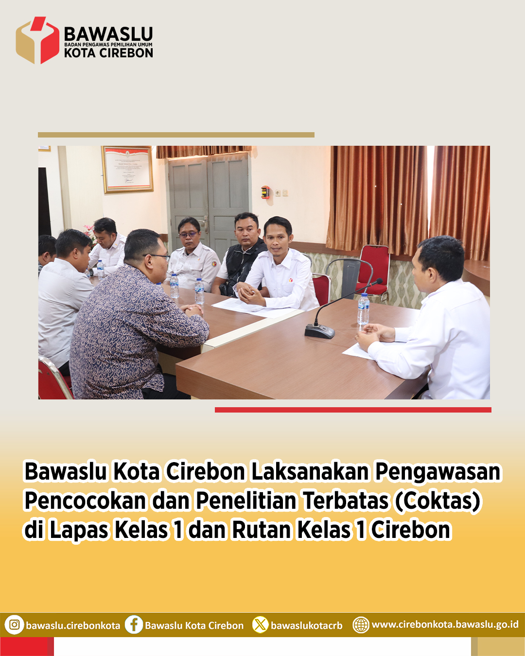Bawaslu Kota Cirebon Lakukan Pengawasan Coktas di Lapas dan Rutan Kelas 1 Cirebon