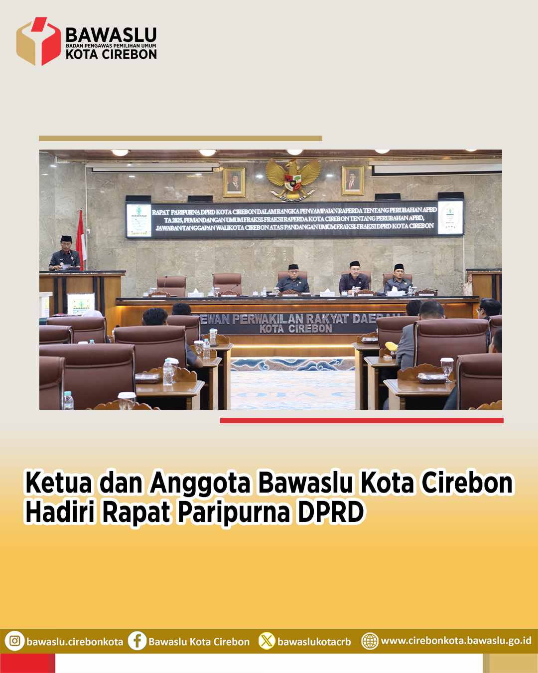 Bawaslu Kota Cirebon Hadiri Rapat Paripurna DPRD Bahas Perubahan APBD 2025