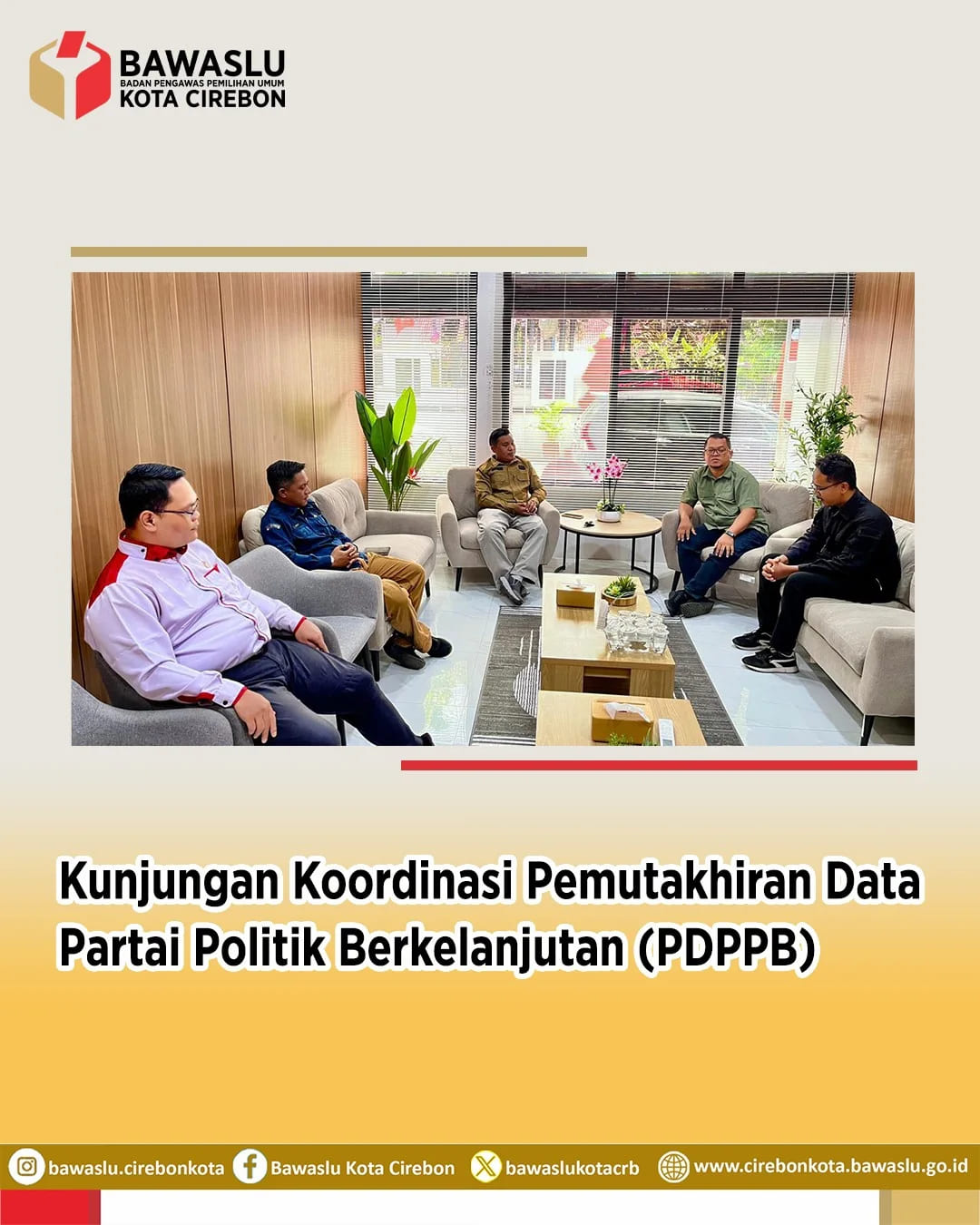 Bawaslu Kota Cirebon Lakukan Koordinasi ke KPU terkait Pemutakhiran Data Partai Politik Berkelanjutan