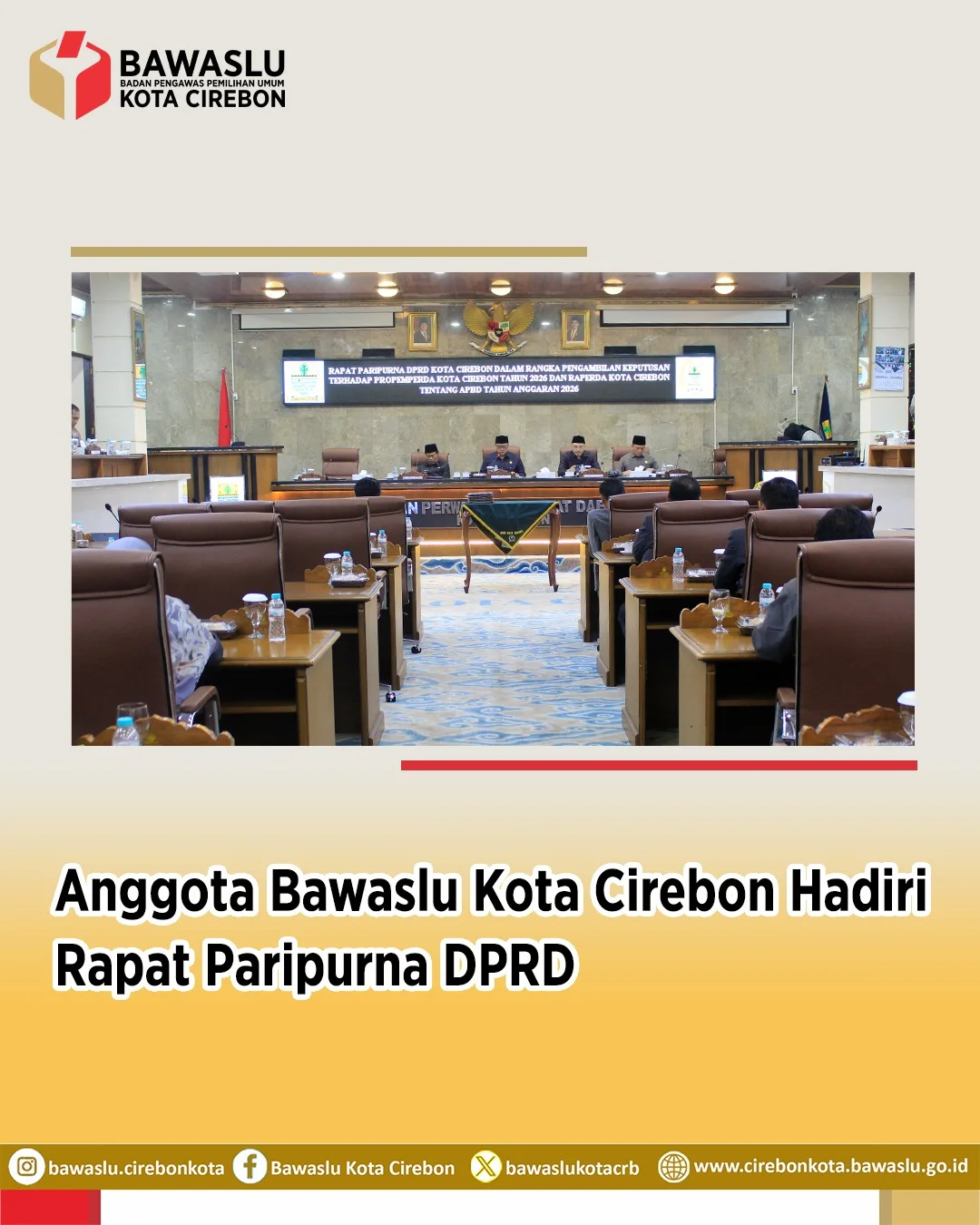  Bawaslu Kota Cirebon Hadiri Rapat Paripurna DPRD Bahas Program Perda dan APBD 2026