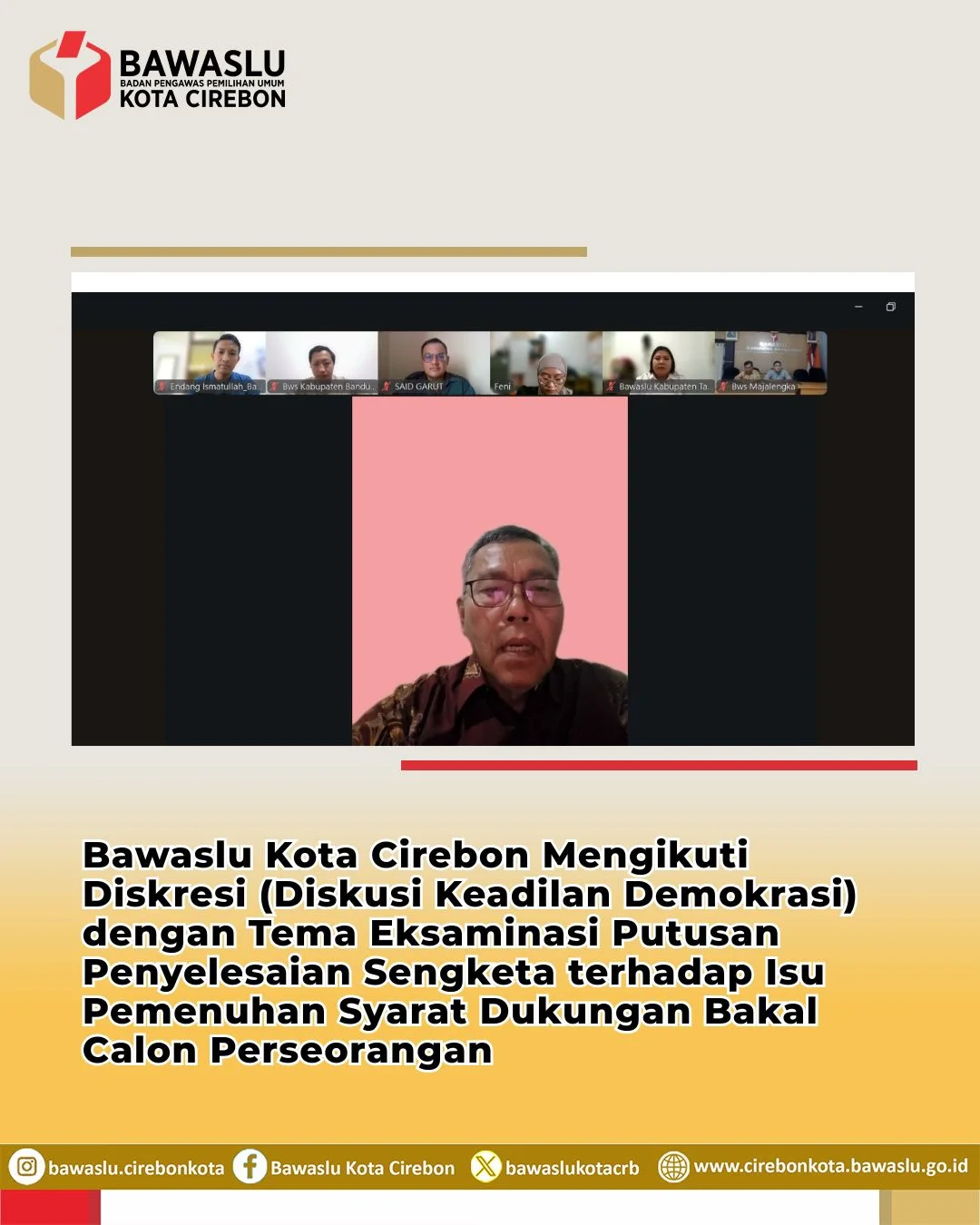 Bawaslu Kota Cirebon Hadiri Diskresi, Perkuat Pemahaman Hukum Penyelesaian Sengketa Pemilu