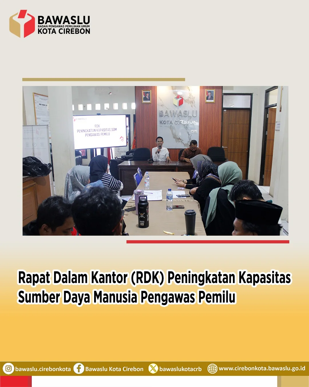 Bawaslu Kota Cirebon Gelar RDK Peningkatan Kapasitas SDM Pengawas Pemilu