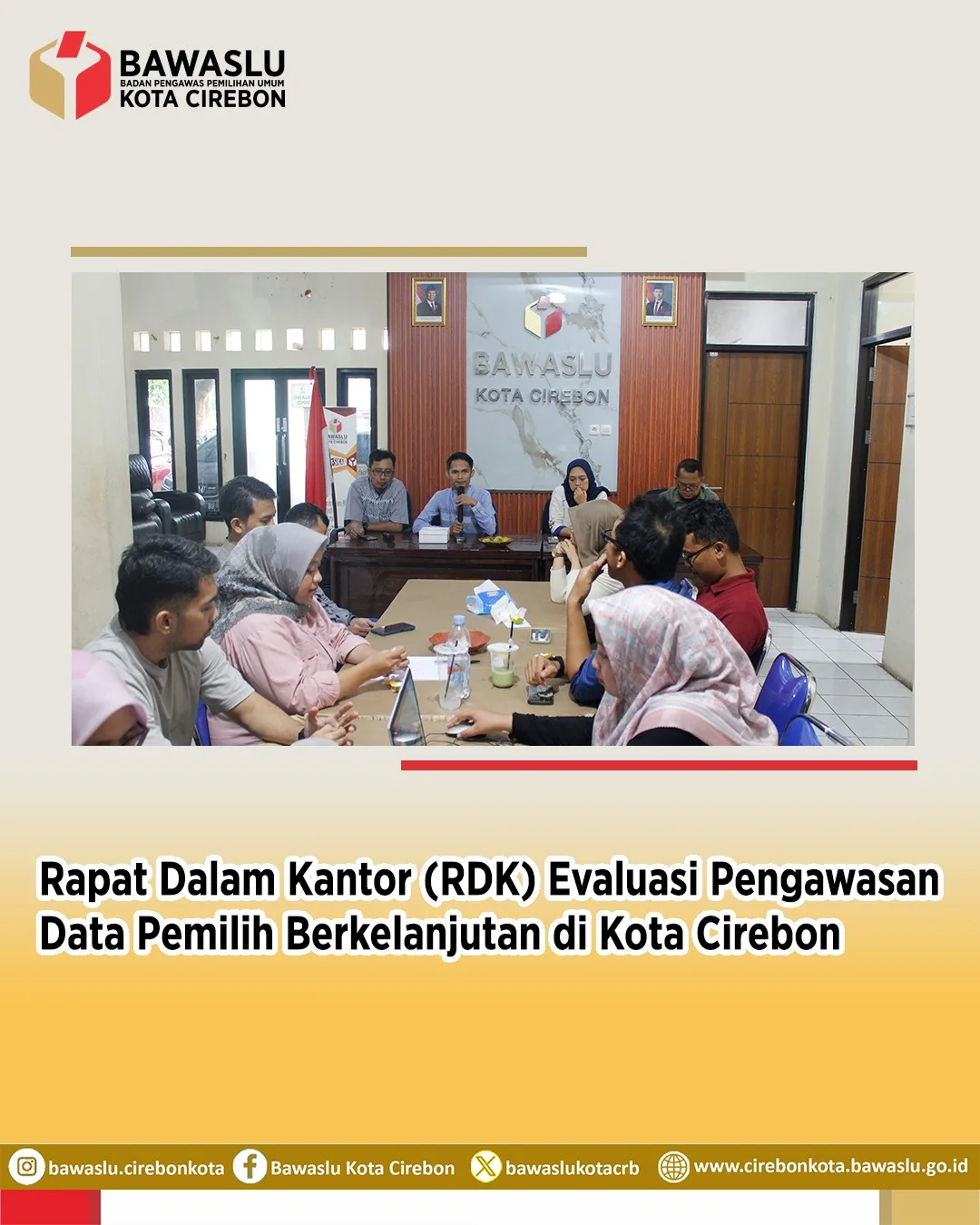 Bawaslu Kota Cirebon Gelar Rapat Evaluasi Pengawasan Data Pemilih Berkelanjutan