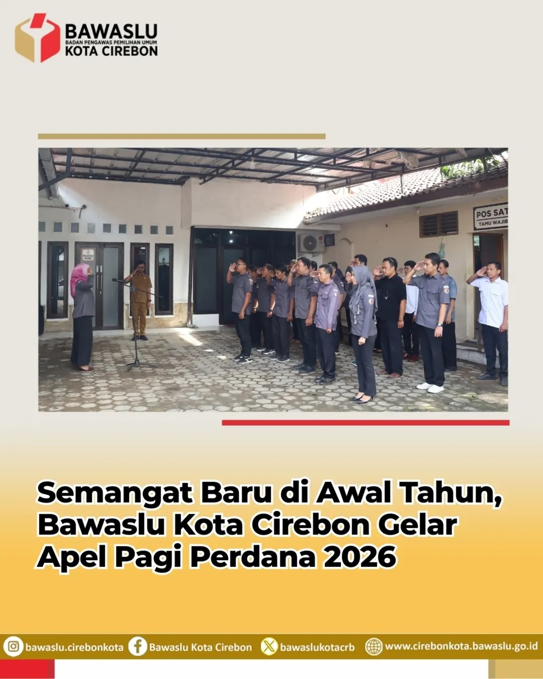 Semangat Baru di Awal Tahun, Bawaslu Kota Cirebon Gelar Apel Pagi Perdana 2026