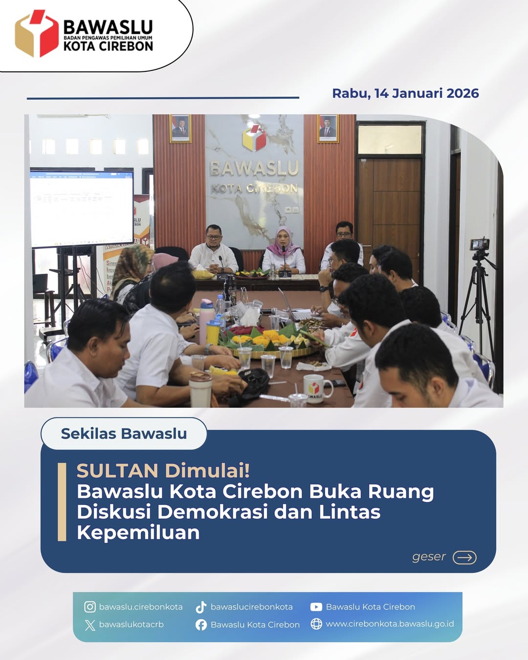 SULTAN (Diskusin Demokrasi dan Lintas Kepemiluan): Komitmen Bawaslu Kota Cirebon dalam Mengawal Demokrasi di Masa Non-Tahapan