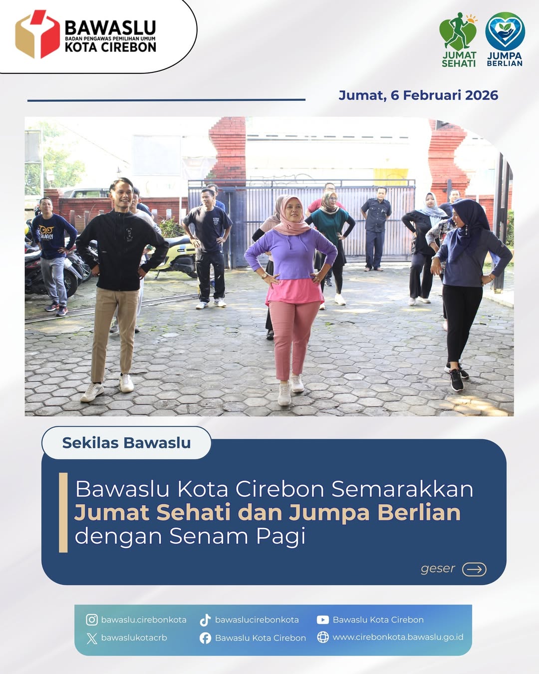 Bawaslu Kota Cirebon Semarakan Jumat Sehati dan Jumpa Berlian dengan Senam Pagi