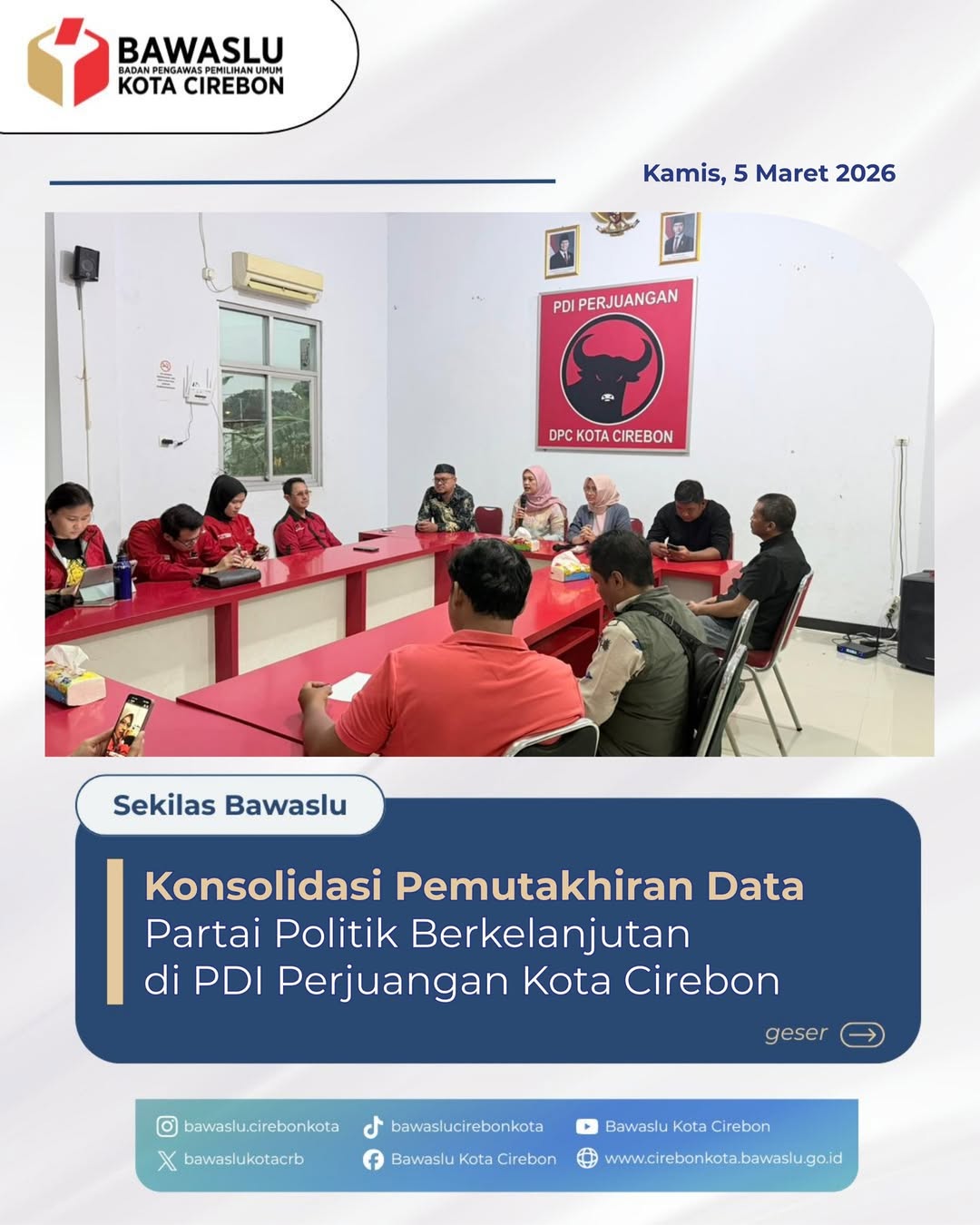 Bawaslu Kota Cirebon Perkuat Konsolidasi Demokrasi Bersama DPC PDI Perjuangan Kota Cirebon