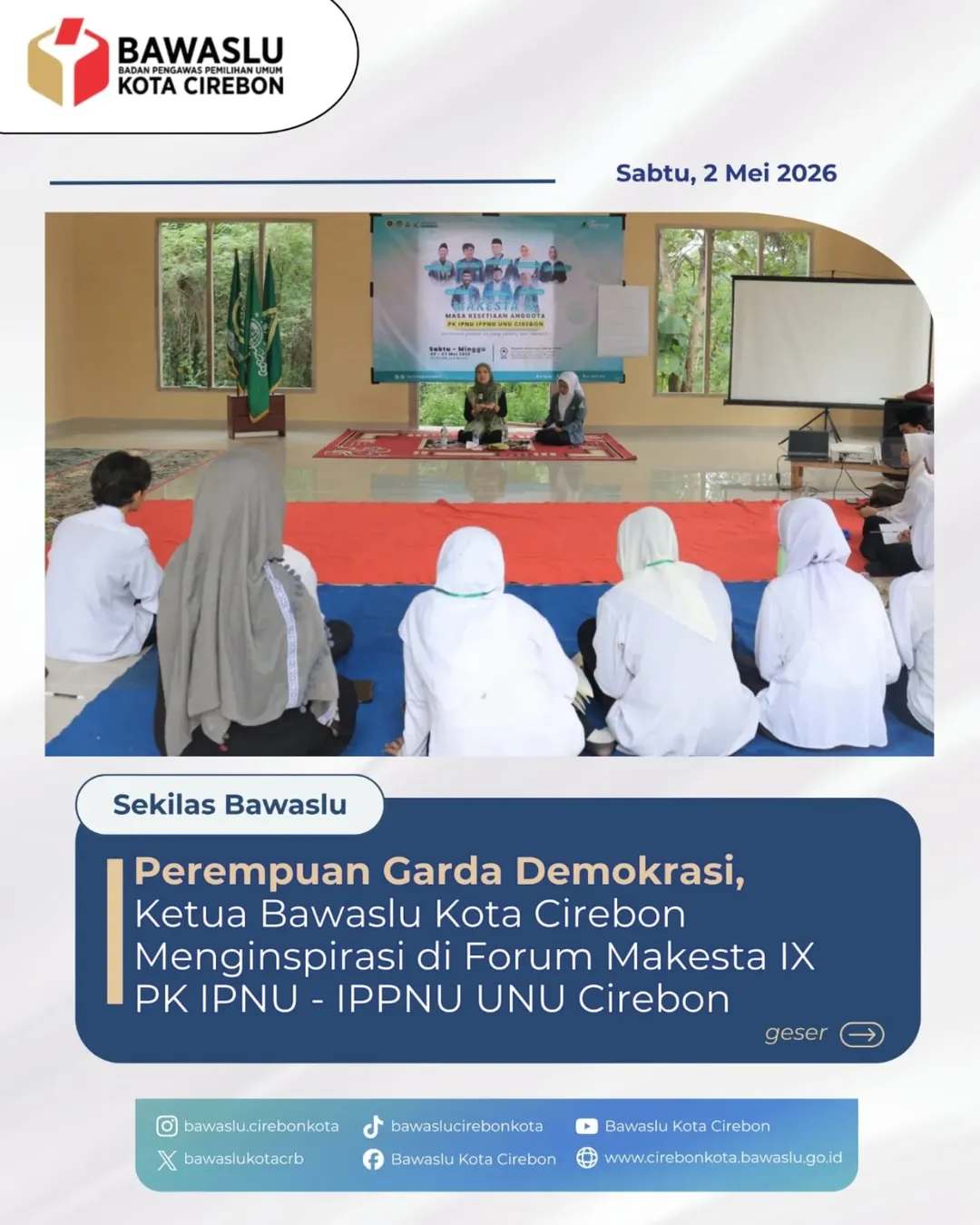 Ketua Bawaslu Cirebon Gaungkan Kesadaran Gender di Forum MAKESTA IPNU-IPPNU