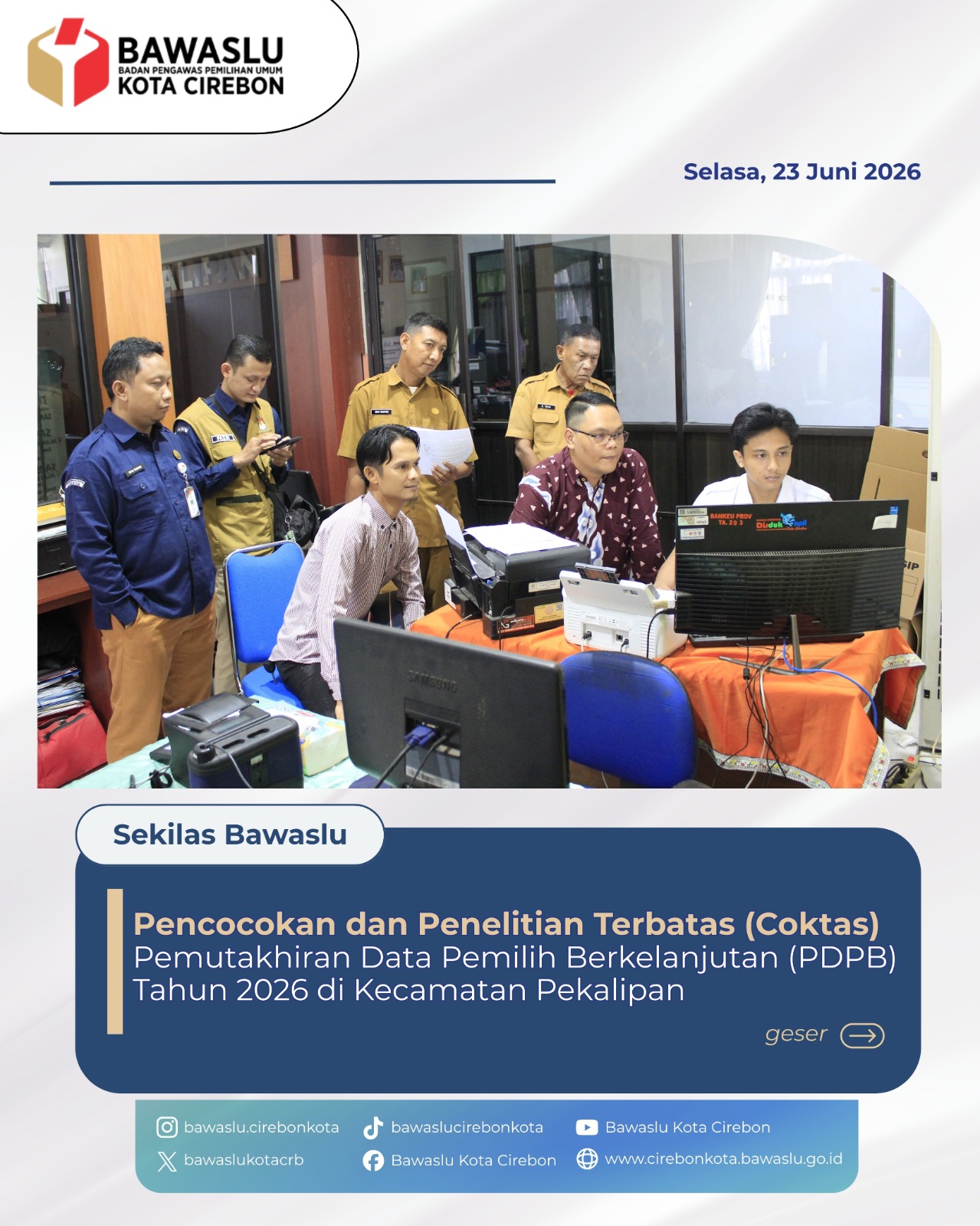 Temukan Data Ganda, Bawaslu Kota Cirebon Gelar Pengawasan Coktas di Kecamatan Pekalipan