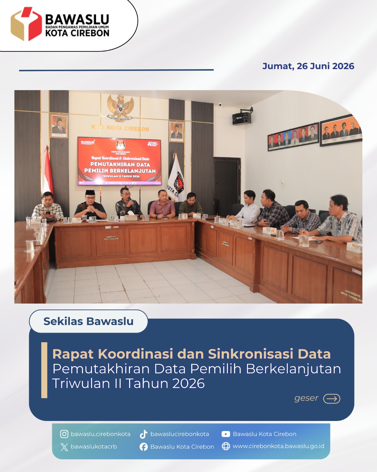 Bawaslu Kota Cirebon Hadiri Rakor Sinkronisasi PDPB Triwulan II Tahun 2026