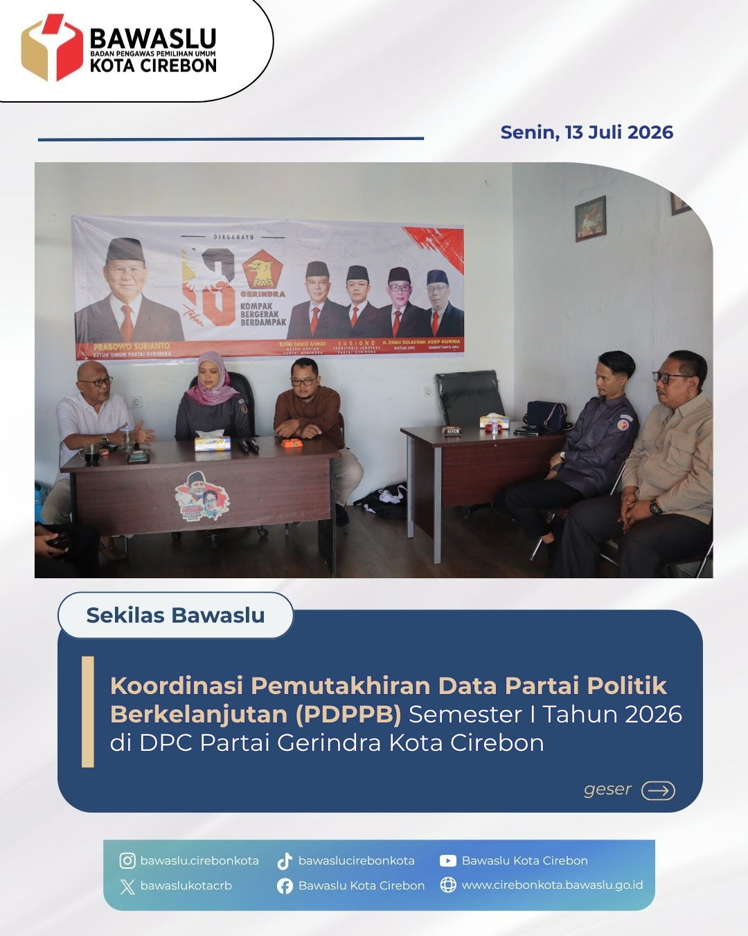Bawaslu Kota Cirebon Koordinasi dengan DPC Gerindra Terkait PDPPB Semester I 2026
