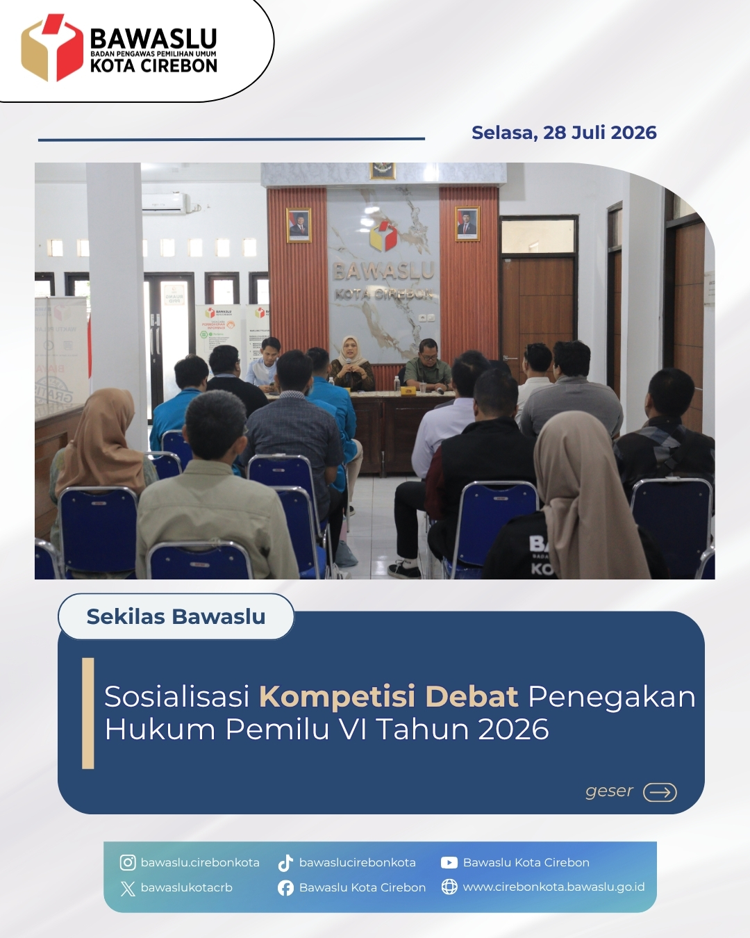 Bawaslu Kota Cirebon Gelar Sosialisasi Kompetisi Debat Penegakan Hukum Pemilu VI Tahun 2026