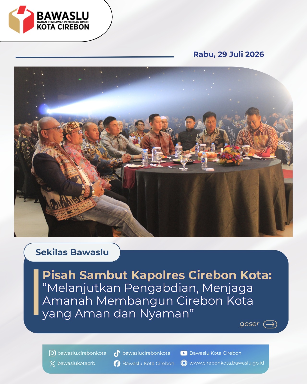 Sinergi Jaga Demokrasi, Bawaslu Hadiri Pisah Sambut Kapolres Cirebon Kota