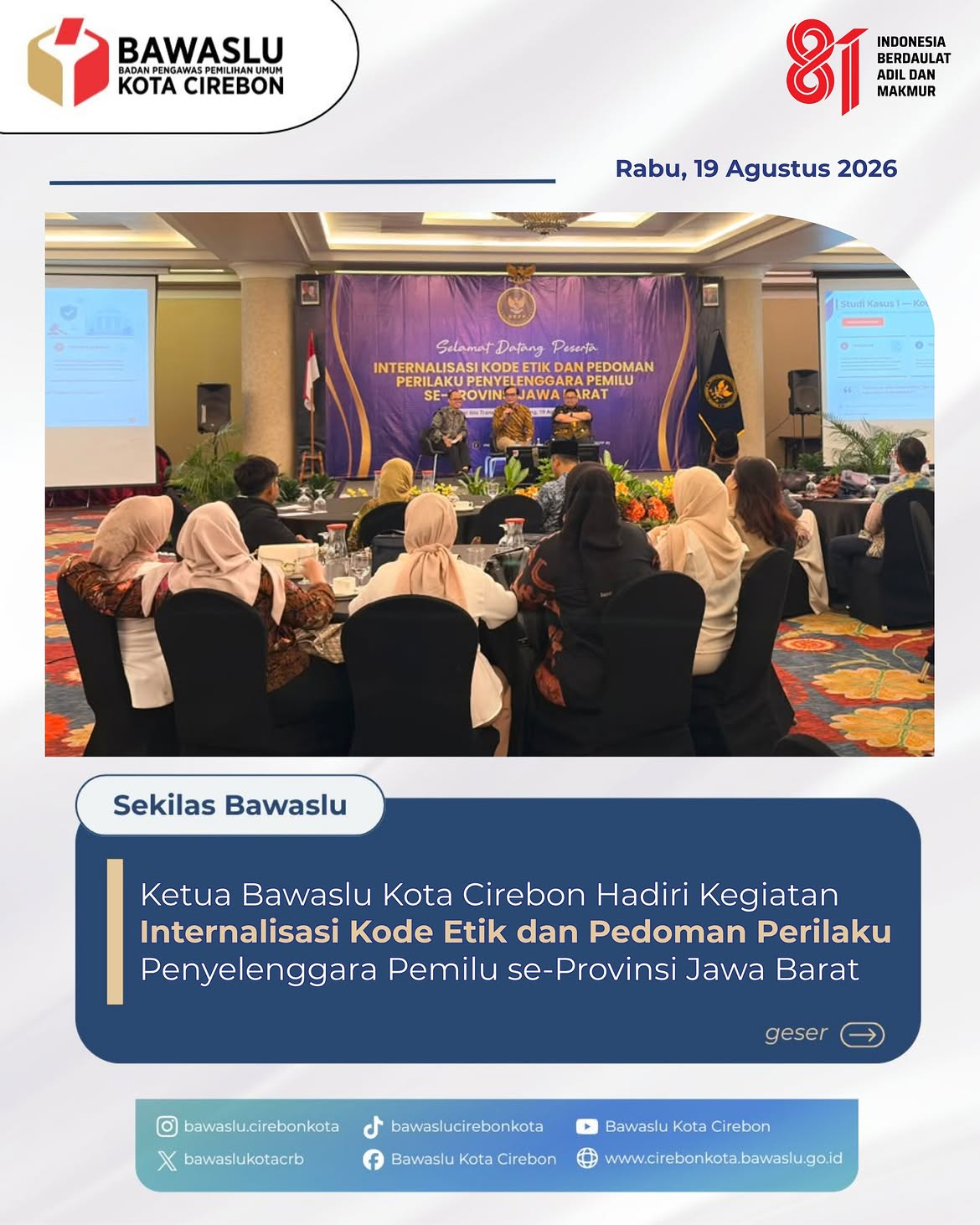 Bawaslu Kota Cirebon Hadiri Internalisasi Kode Etik Penyelenggara Pemilu se-Jawa Barat