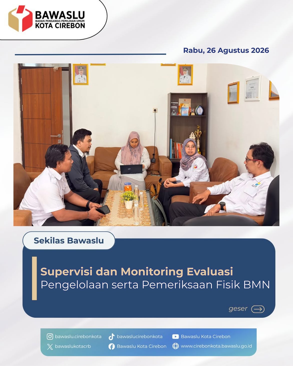 Bawaslu Kota Cirebon Terima Kunjungan Supervisi dan Monev BMN dari Bawaslu Jawa Barat