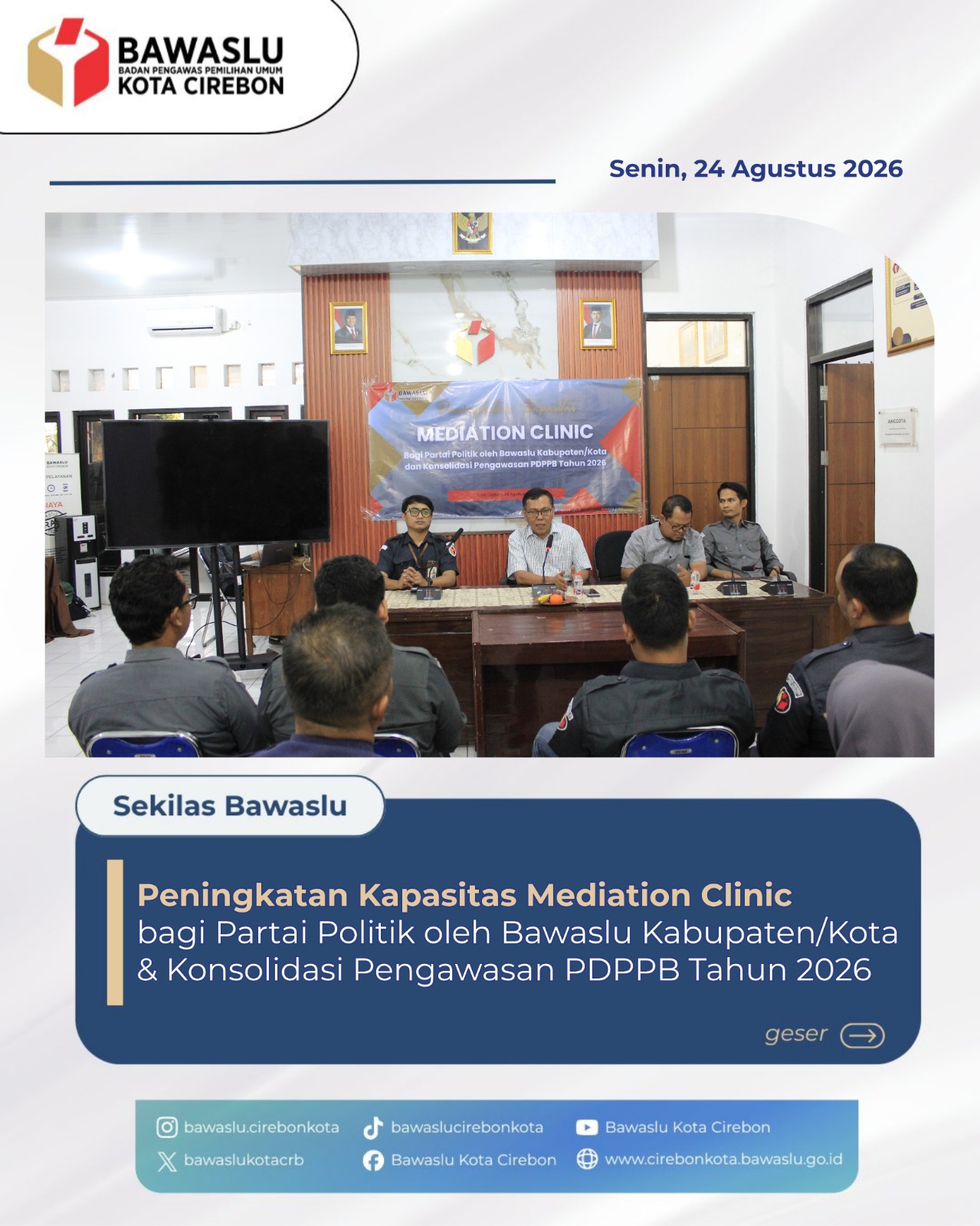 Bawaslu Kota Cirebon Ikuti Penguatan Kapasitas Mediation Clinic dan Pengawasan Data Parpol Berkelanjutan