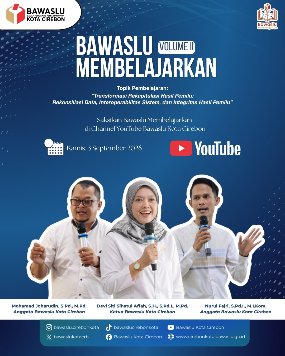 Bawaslu Kota Cirebon Bedah Transformasi Rekapitulasi Hasil Pemilu lewat "Bawaslu Membelajarkan Volume II"