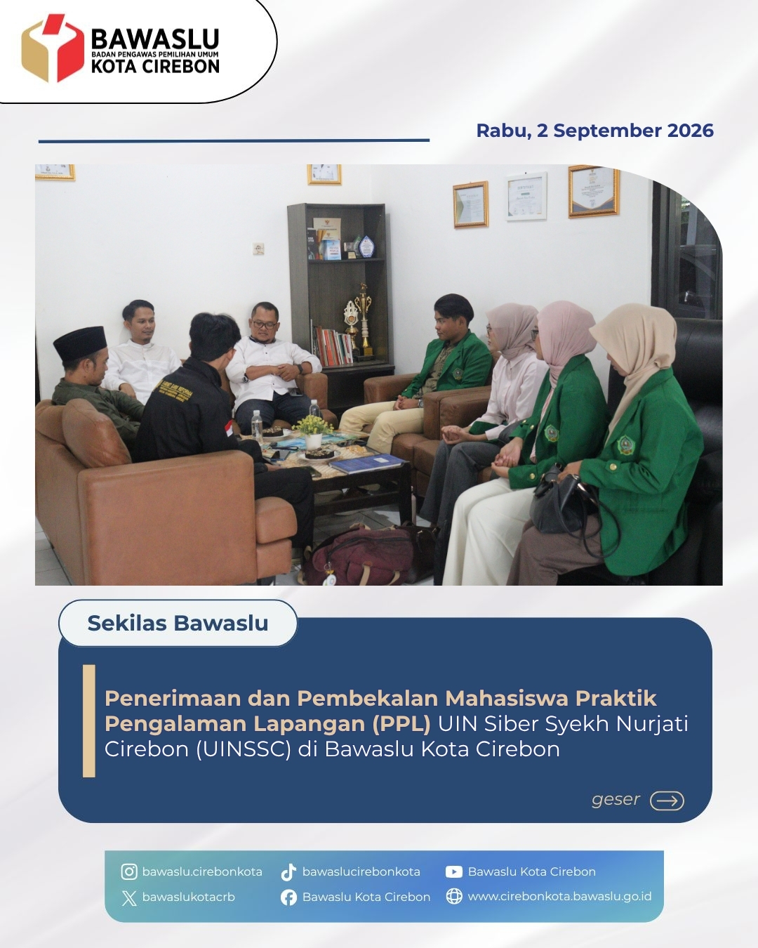 Bawaslu Kota Cirebon Sambut dan Beri Pembekalan Mahasiswa PPL UIN Siber Syekh Nurjati
