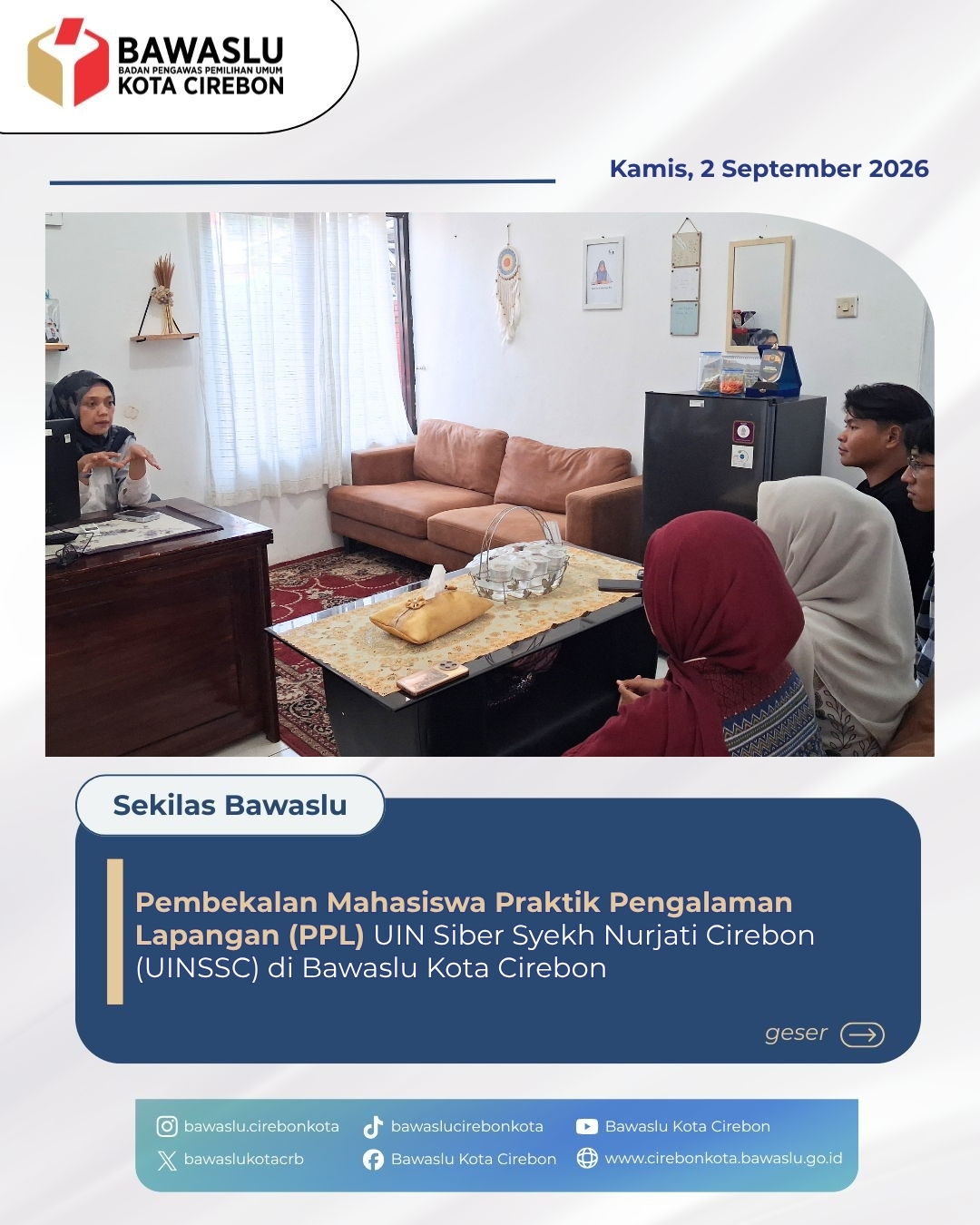 Ketua Bawaslu Kota Cirebon Berikan Pembekalan kepada Mahasiswa PPL UIN Siber Syekh Nurjati