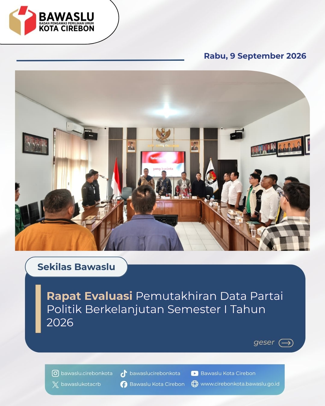 Apresiasi Langkah KPU, Bawaslu Kota Cirebon Kawal Evaluasi Pemutakhiran Data Parpol Berkelanjutan