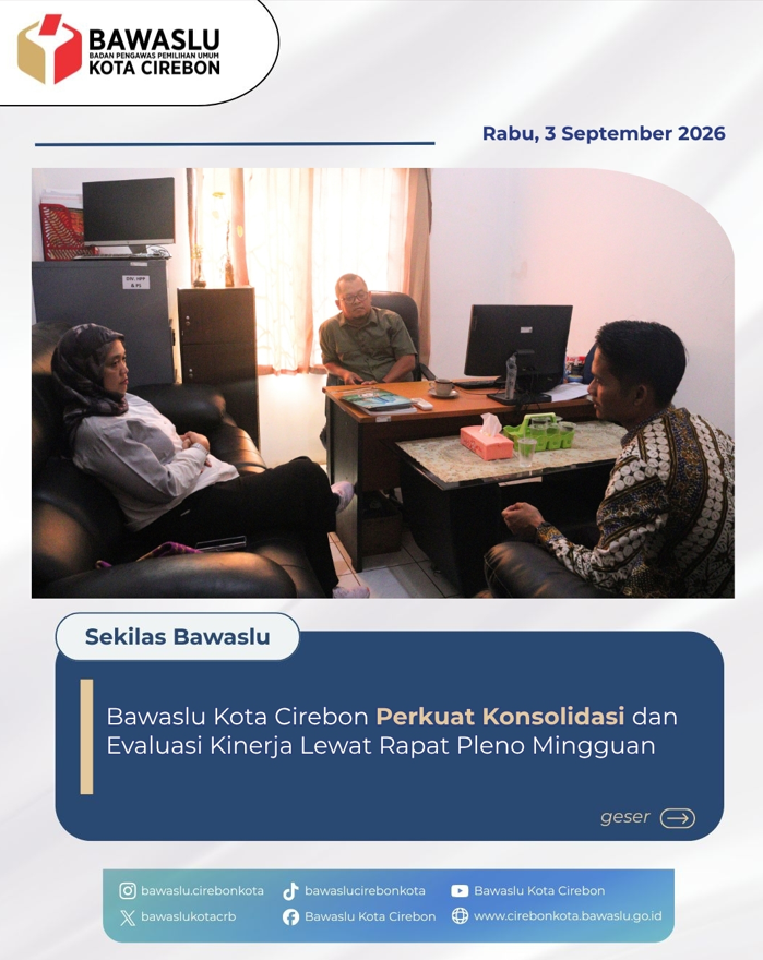 Rapat Pleno Mingguan Bawaslu Kota Cirebon: Perkuat Koordinasi dan Konsolidasi Internal