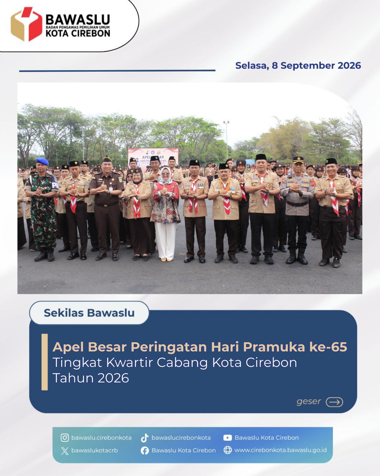 Ketua Bawaslu Kota Cirebon Hadiri Apel Besar Peringatan Hari Pramuka ke-65