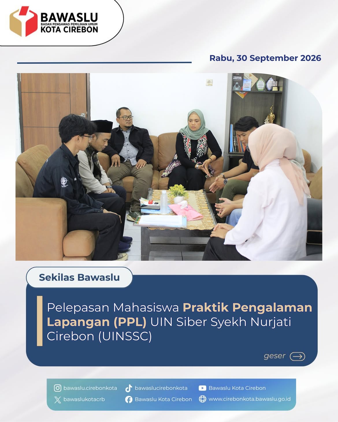 Bawaslu Kota Cirebon Resmi Lepas Mahasiswa PPL UIN Siber Syekh Nurjati Cirebon