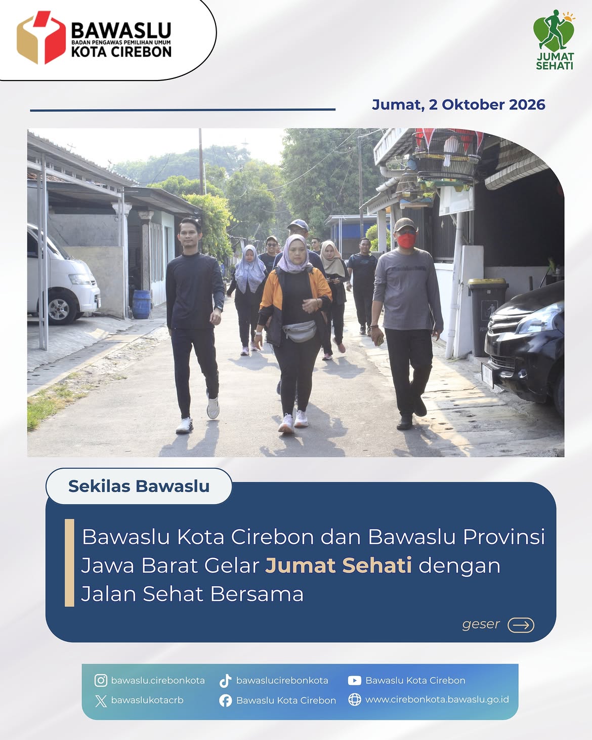 Dihadiri Anggota Bawaslu Jabar, Bawaslu Kota Cirebon Gelar Jalan Sehat Jumat Sehati