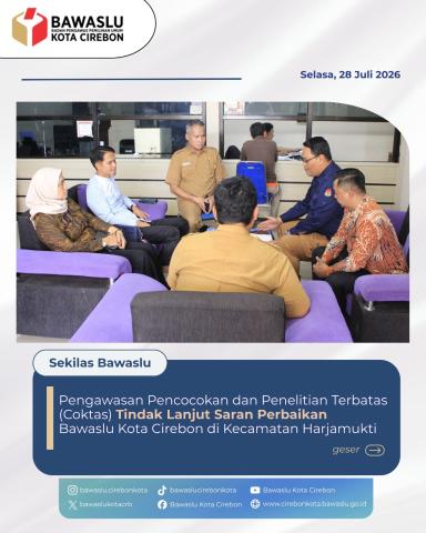 Bawaslu dan KPU Kota Cirebon Lakukan Coktas Terbatas di Harjamukti, Temukan Data Pemilih Meninggal Belum Bersurat Kematian
