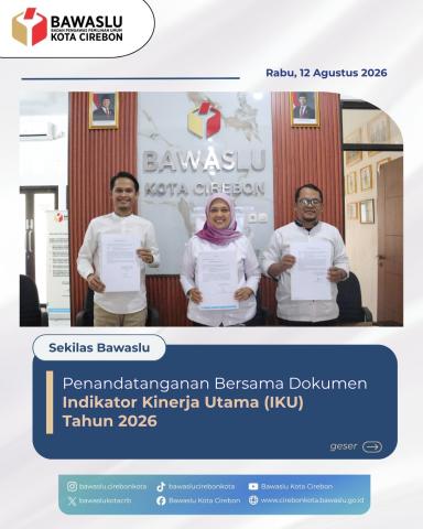 Penandatanganan Bersama Dokumen Indikator Kinerja Utama Bawaslu Kota Cirebon 2026