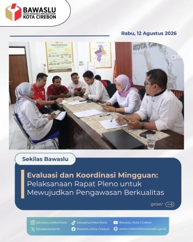 Rapat Pleno Mingguan Bawaslu Kota Cirebon Perkuat Strategi Pengawasan