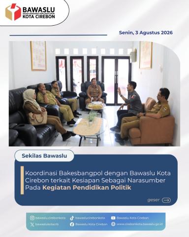 Bawaslu dan Kesbangpol Kota Cirebon Bersinergi Siapkan Edukasi Politik Masyarakat