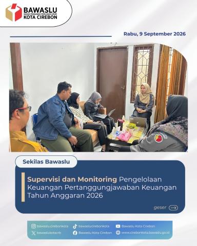 Bawaslu Kota Cirebon Terima Kunjungan Supervisi Pengelolaan Keuangan dari Bawaslu Jabar
