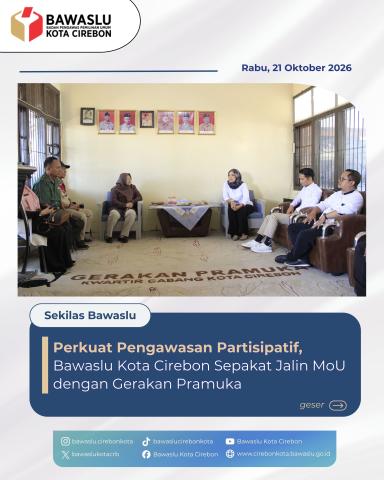 Tekan Kerawanan Pemilu, Bawaslu dan Kwarcab Kota Cirebon Perkuat Sinergi Lewat Saka Adhyaksa Pemilu